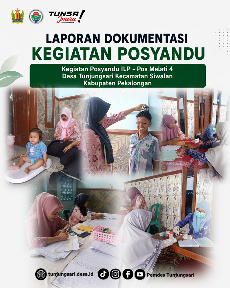 Posyandu ILP Pos Melati 4 Desa Tunjungsari Berikan Pelayanan Kesehatan Terpadu bagi Masyarakat